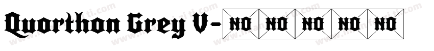 Quorthon Grey V字体转换